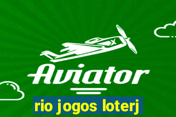 rio jogos loterj